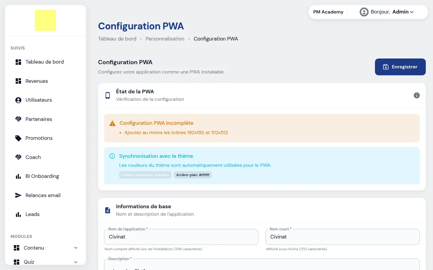 Configuration PWA d’une organisation, avec l’état de la configuration